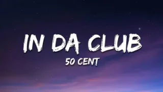 50 Cent In Da Club Lyrics