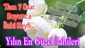 6 Saatlik İlahi Şöleni En Meşhur İlahiciler Full Albüm İlahinet Albüm Kapağı