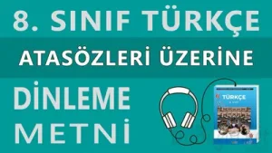 8 Sınıf Türkçe Dersi Atasözleri Üzerine Dinleme Metni Albüm Kapağı
