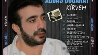 Abbas Doğanay Kalmadı