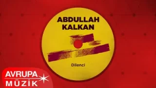 Abdullah Kalkan Affetmem Seni