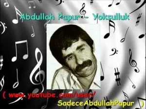 Abdullah Papur Yoksulluk