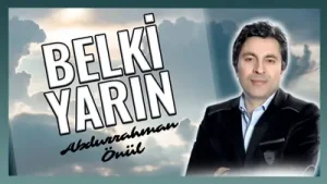 Abdurrahman Önül Belki Yarın Albüm Kapağı