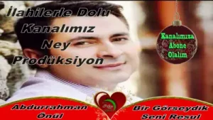 Abdurrahman Önül Bir Görseydik Seni Resul Albüm Kapağı