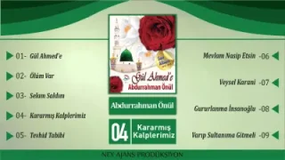 Abdurrahman Önül Kararmış Kalplerimiz