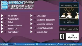 Abdurrahman Önül Menzil’in Gülü