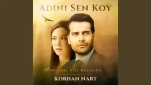 Adını Sen Koy – Sizi 2