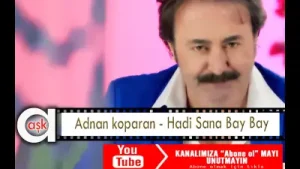 Adnan Koparan Hadi Sana Bay Bay Albüm Kapağı