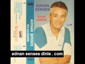 Adnan Şenses Vefasız