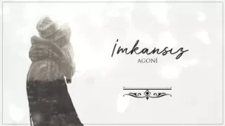 Agoni İmkansız