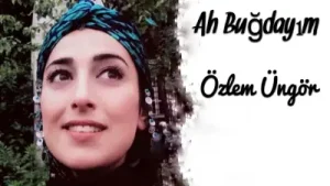 Ah Buğdayım Özlem Ungör Albüm Kapağı