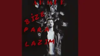 Ahmer Bize Para Lazım