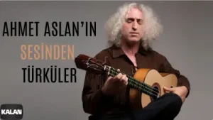 Ahmet Aslan Tüm Şarkıları Albüm Kapağı