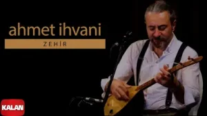 Ahmet İhvanî Zehir Albüm Kapağı