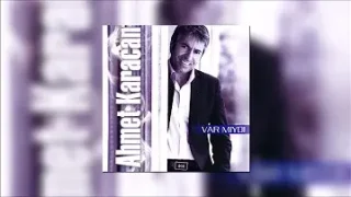 Ahmet Karacan Ağla Anam