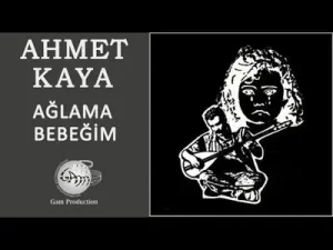 Ahmet Kaya Ağlama Bebeğim Albüm Kapağı