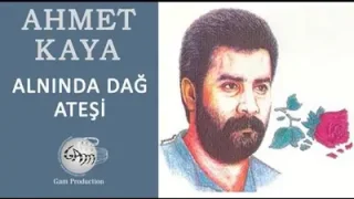 Ahmet Kaya Alnında Dağ Ateşi