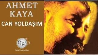 Ahmet Kaya Can Yoldaşım