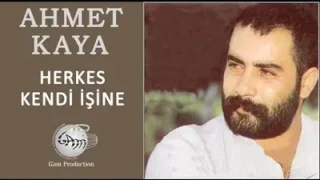 Ahmet Kaya Hadi Sen Git İşine