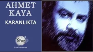 Ahmet Kaya Karanlıkta