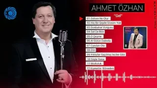 Ahmet Özhan Gelsen Ne Olur