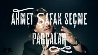 Ahmet Şafak Şarkılar