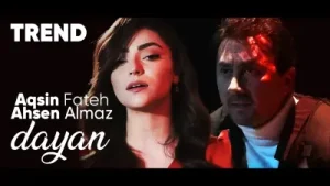 Ahsen Almaz Feat. Aqsin Fateh Dayan Albüm Kapağı