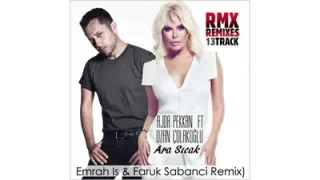 Ajda Pekkan Ara Sıcak (Emrah İş & Faruk Sabancı Remix)