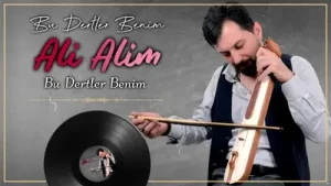 Ali Alim Bu Dertler Benim Albüm Kapağı