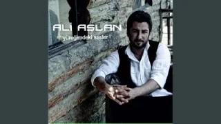 Ali Aslan Aramıza Girmiş Dağlar Denizler Of Of