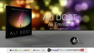Ali Dost Ax Emmân