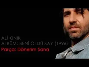 Ali Kınık Dönerim Sana