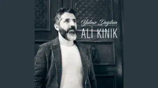 Ali Kınık Yalnız Değilsin