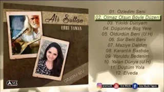 Ali Sultan Olmaz Olsun Böyle Düzen Ft. Ebru Yaman
