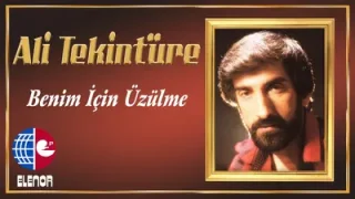 Ali Tekintüre Bu Kaderi Sen Yazdın