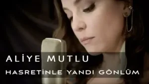 Aliye Mutlu Hasretinle Yandı Gönlüm Albüm Kapağı