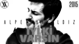 Alper Ayyıldız İyi Ki Varsın Albüm Kapağı