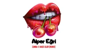 Alper Eğri Zumba Hace Clor Remix
