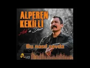 Alperen Kekilli Bu Nasıl Sevda