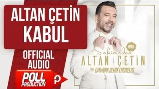 Altan Çetin Kabul