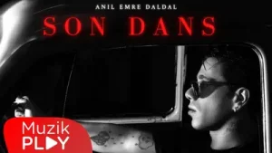 Anıl Emre Daldal Son Dans