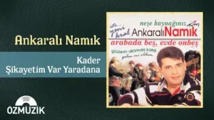 Ankaralı Namık Şikayetim Var Yaradana Albüm Kapağı