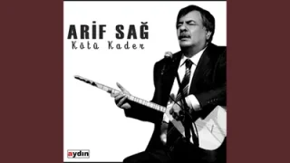 Arif Sağ Kötü Kader