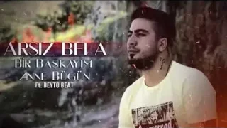 Arsız Bela Bir Başkayım Anne Bugün