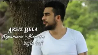 Arsız Bela Kopamam Senden Beytobeat