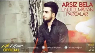 Arsız Bela Yar Beni Sevmez
