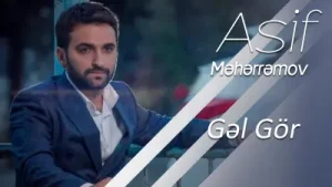 Asif Məhərrəmov Gəl Gör Albüm Kapağı