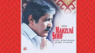 Aşık Mahzuni Şerif İşte Gidiyorum Çeşm-i Siyahım