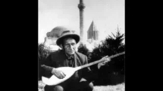 Aşık Veysel Beni Hor Görme Kardeşim