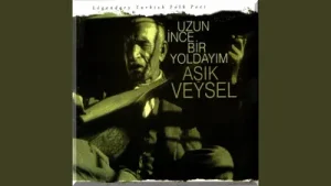 Aşık Veysel Ömrüm Ömrüm